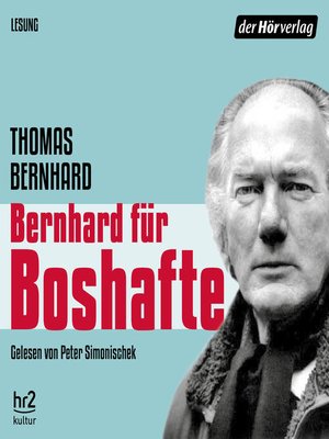 cover image of Bernhard für Boshafte